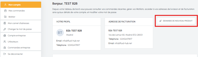 Tableau de bord espace compte fluid-hub avec profil utilisateur, adresse de facturation et lien Demande de nouveau produit mis en évidence