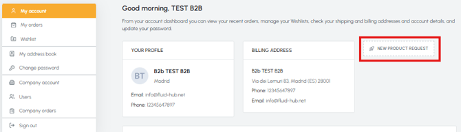 fluid-hub account area dashboard with user profile, billing address and New product request link highlighted
